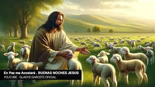 Buenas Noches Jesús. Viernes 4 de octubre