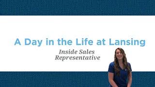 A Day in the Life at Lansing: Inside Sales Representative