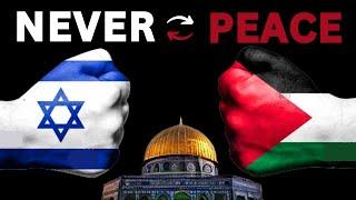 Here's WHY The Israel-Palestine Conflict Will Never END - The Real Motives Behind The War.