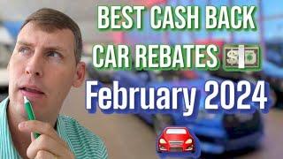 Largest Cash Back Rebates on New Cars for February 2024 