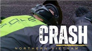 The CRASH that ended our Northern Vietnam Adventure