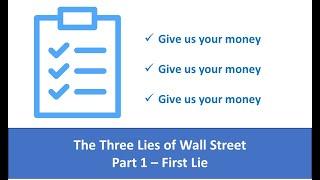 The Three Lies of Wall Street according to Peter Nelson - Part 1