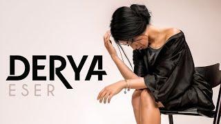 Derya - Eser (Official Video)