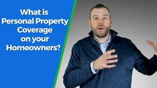 What is Personal Property on your Homeowner's Insurance?