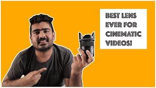 Best Lens ever for Cinematic Videos| Filmmaking Tutorial | Cinematicab