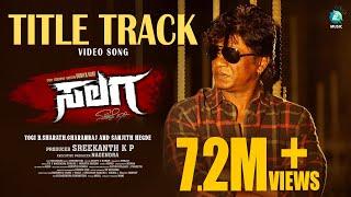 SALAGA TITLE TRACK -4K Video Song| Duniya Vijay | Dhananjaya | Yogi B | Sanjith Hegde | Charanraj