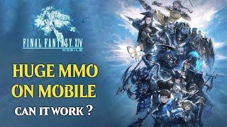 FINAL FANTASY 14 MOBILE - Can It Actually Work?? F2P with NO GATCHA!