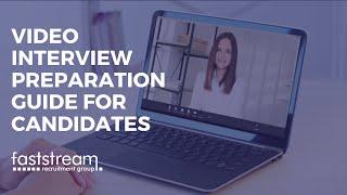 Video Interview Preparation Guide For Candidates