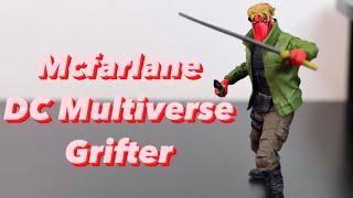 Mcfarlane DC Multiverse Grifter Unboxing and Review