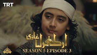 Ertugrul Ghazi Urdu | Episode 3 | Season 5