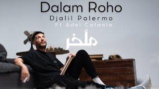 Djalil Palermo - Dalam Roho ft Adel Catania (Album M’lakher - Track 11)