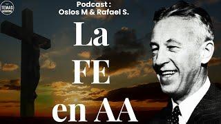 La Fe en Alcohólicos Anónimos  / Oslos M & Rafale S.