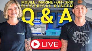 LIVE Q&A on Mobile, Marine & Off-Grid Electrical Systems