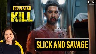 KILL Movie Review by Anupama Chopra | Lakshya | Raghav Juyal | Film Companion Reviews