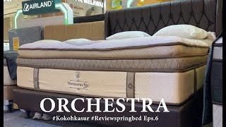 Review [NEW] Orchestra Vie M24 - Kasur Flagship Airland Springbed