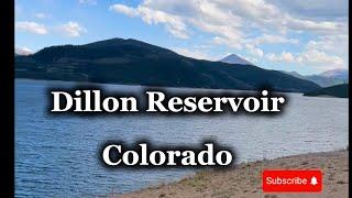 Dillon Reservoir | Colorado | Denver | Beautiful sightseeing