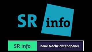 Neue Nachrichtenopener von SR info (2024)