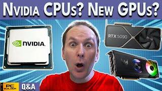 NVIDIA Launching CPUs? RTX 5090 4x Faster Than 4090? August 2024 Q&A