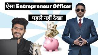 ऐसा Entrepreneur Officer पहले नहीं देखा || Ankit Ravindra Jain