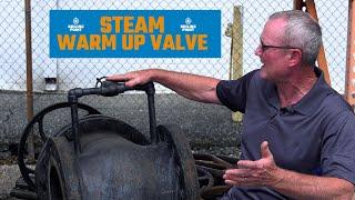 Understanding Steam Warm Up Valves in Steam Systems - Boiling Point