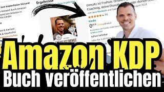 Amazon KDP Buch veröffentlichen - Schritt-für-Schritt-Anleitung zu Amazon Buch veröffentlichen