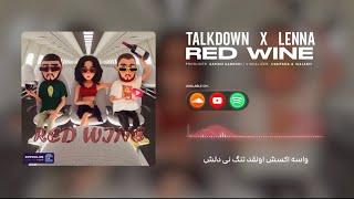 Lenna X Talk Down - Red Wine [official audio]