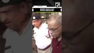 Lok Sabha Elections 2024 | Narayana Murthy, Sudha Murty cast votes in Karnataka’s Bengaluru