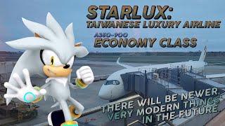 STARLUX Airlines: Economy Class (Airbus A350-941)(JX 11: SFO - TPE)