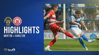 Greenock Morton vs Hamilton Academical | Match Highlights | William Hill Championship