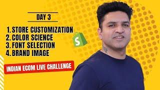 Day 3 | Shopify Indian Ecommerce Challenge | CUSTOMIZATION, FONT, BRAND LOOK | Nick Arora
