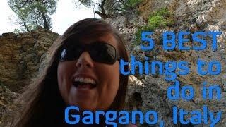 Gargano, Italy - the 5 BEST things to see and do