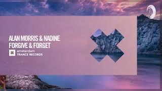 Alan Morris & Nadine - Forgive & Forget [Amsterdam Trance] Extended