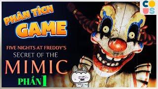 FNAF: Secret of the Mimic - Afton không tạo ra Animatronic? Phần 1