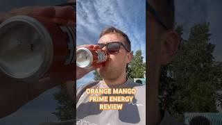 Orange Mango Prime Energy review #shorts #drinkprime