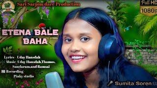 ETENA BALE BAHA NEW SANTALI VIDEO SONG,,