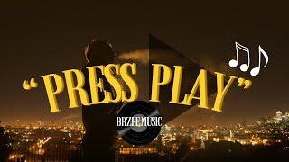 BRZEE MUSIC - ▶️ PRESS PLAY (Music Video)