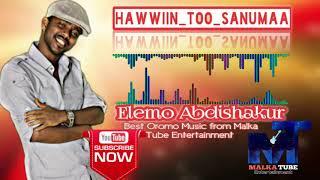 Elemo Abdishakur *Hawwiin_Too_Sanumaa* New Oromo Music 2020