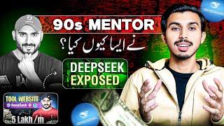 WARNING! 90s Mentor Missed This? | DeepSeek Earn Money In Pakistan?