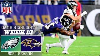 Eagles vs. Ravens FULL HIGHLIGHTS [Week 13] Highlights | NFL Highlights 2024