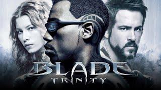 Blade Trinity 20224 Movie || Wesley Snipes, Ryan Reynolds, Jessica Biel || Blade 3 Movie Full Review