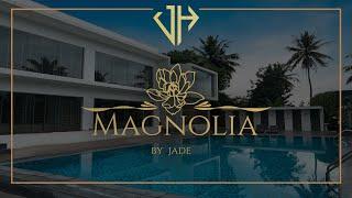 Magnolia By Jade Hospitainment