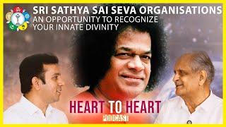 Sri Sathya Sai Seva Organisations - A Heart to Heart Podcast with Sri Nimish Pandya