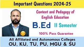 Content & Pedagogy of English Education Important Questions 2024 B.Ed II 2nd sem semester imp OU PU