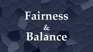 Understanding Game Design: Fairness and Balance