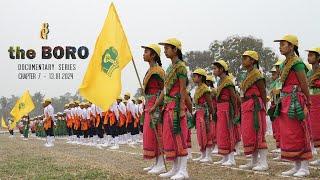 the BORO | Ch. 7 | Documentary | BORO जनजाति का इतिहास |  Boroni Jarimin