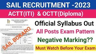 SAIL Bokaro Syllabus 2023||SAIL Official Syllabus Out||SAIL Exam Pattern||All Post ||OCTT & ACTT