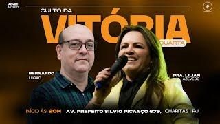 Culto da Vitória - Bernardo Lugão & Pra. Lilian Azevedo | 05/02/2025