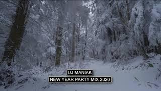 DJ MANIAK   NEW YEAR PARTY MIX 2020