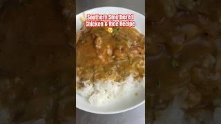 Southern Smothered Chicken & Rice: Flavorful Comfort Food You Can't Resist