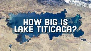 Lake Titicaca 101 - How Big Is Lake Titicaca Actually?